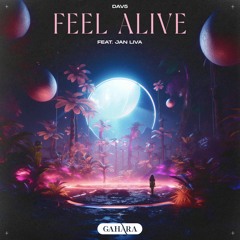DAV5 Ft. Jan Liva - Feel Alive