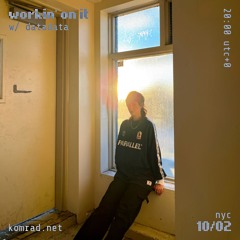 workin' on it 010 w/ datadata