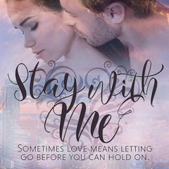 ❤️get (⚡️pdf⚡️) download Stay With Me: a Love Story of What If?