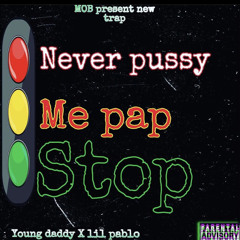 Never pussy [MOB]