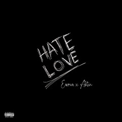 Hate Love [Ft. Abtin]