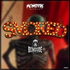 Blindside - Smoked (OUT NOW)