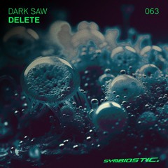 [SYMB063] Dark Saw - Delete EP