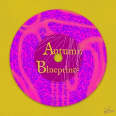 8.Autumn Blueprints - စိတ္တဇ