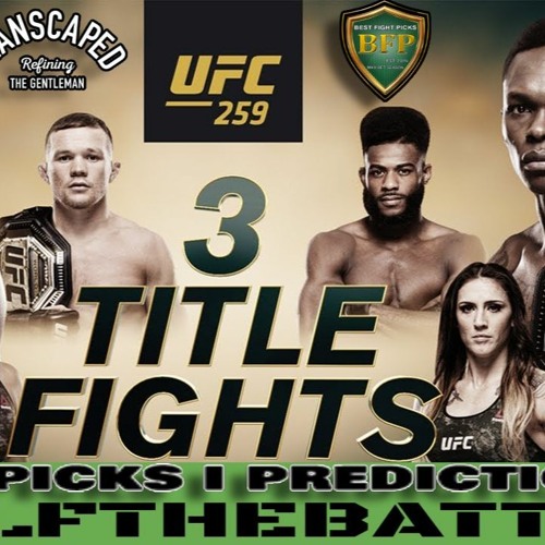 Stream episode #372 - UFC 259: Blachowicz Vs Adesanya Edition of Half The  Battle by Half The Battle podcast | Listen online for free on SoundCloud