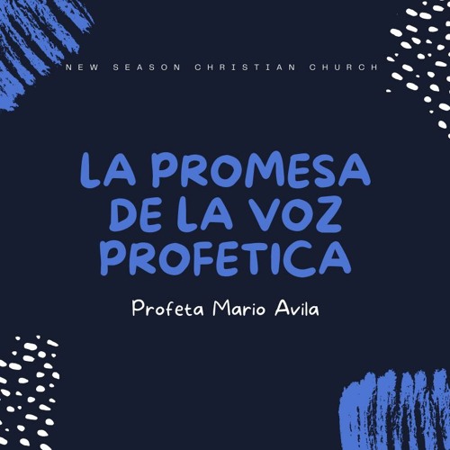 La Promesa De La Voz Profetica :: Profeta Mario Avila ::  10.10.2021