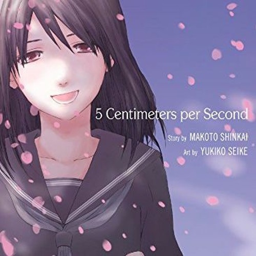 View KINDLE PDF EBOOK EPUB 5 Centimeters per Second by  Yukiko Seike,Makoto Shinkai,Y