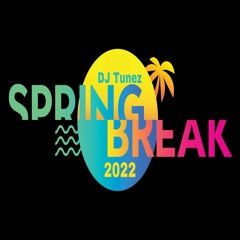 Spring Break 2022