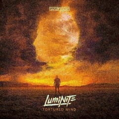 Luminite - Tortured Mind (KaPz RawTrap Edit Free DL)