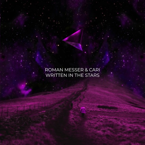 Roman Messer & Cari - Written In The Stars