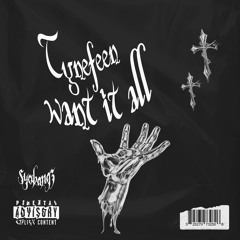 Tynefeen & syobangz - Want it all