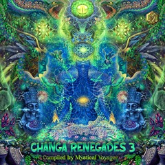 Changa Renegades 3 Compilation Mix by ToneVizion