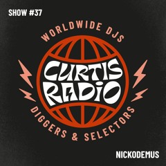 CURTIS RADIO-NICKODEMUS. SHOW #37