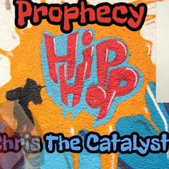 Prophecy - CHRI$THECATALY$T//DOCENT