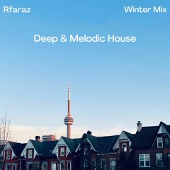 Winter Mix - Deep & Melodic House