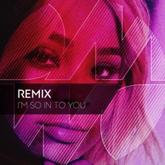 Tayla Parx - So In to You (Danny Mal Remix) [FREE DL]