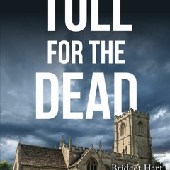 eBooks❤️Download⚡️ Toll for the Dead An Oxford Murder Mystery (Bridget Hart)