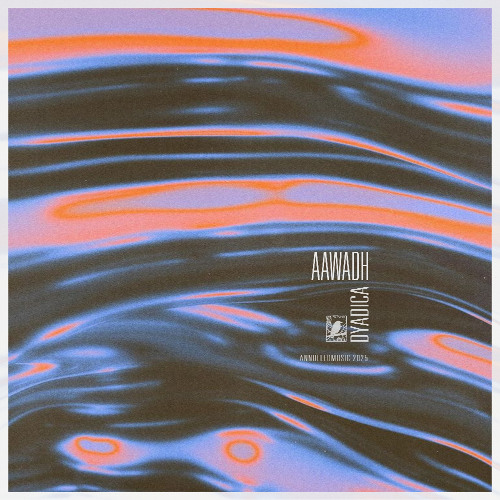 Premiere: Aawadh - Oscillia [ANN41]