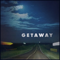 Getaway