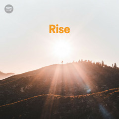 Rise