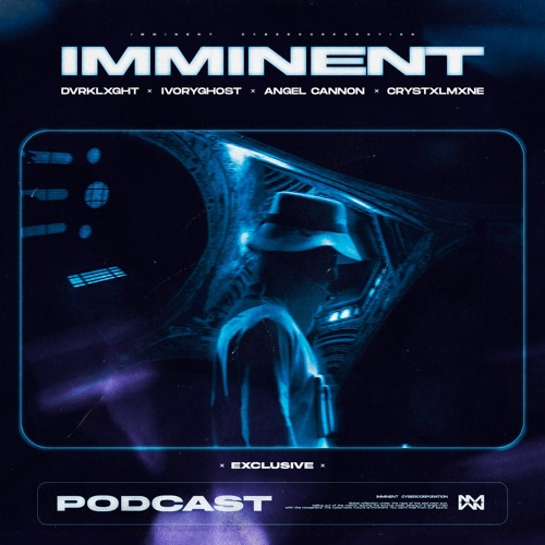 Exclusive Podcast by DVRKLXGHT, Ivoryghost, Angel Cannon, CRYSTXLMXNE