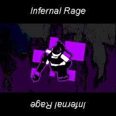 -Infernal Rage-
