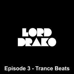Episode 3 - Trance Beats (Live)