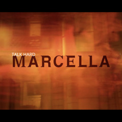 Talk Hard - Marcella (original mix)
