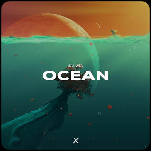 SANUGA - Ocean [BBX Release]