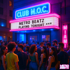 Club M.O.C. (Aired On MOCRadio 8-9-25)
