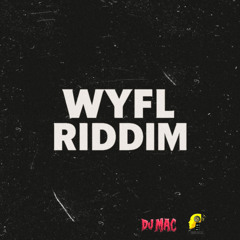 [Dancehall 2026] WYFL riddim Full Mix Promo DjMAC (Chronic Law, Skyppa, Skeng, Govana)