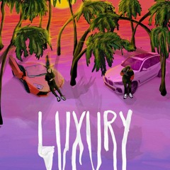 luxury(feat. cashmoney)