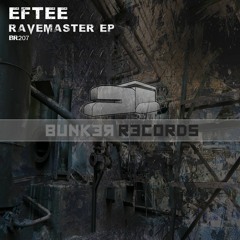 [ASG BR207] EFTEE - Ravemaster EP Preview