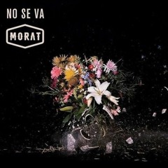 Morat - No se va (Javier Dee Club Mix)