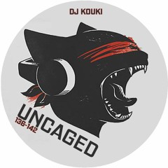 UNCAGED (DJ Kouki 136-142)