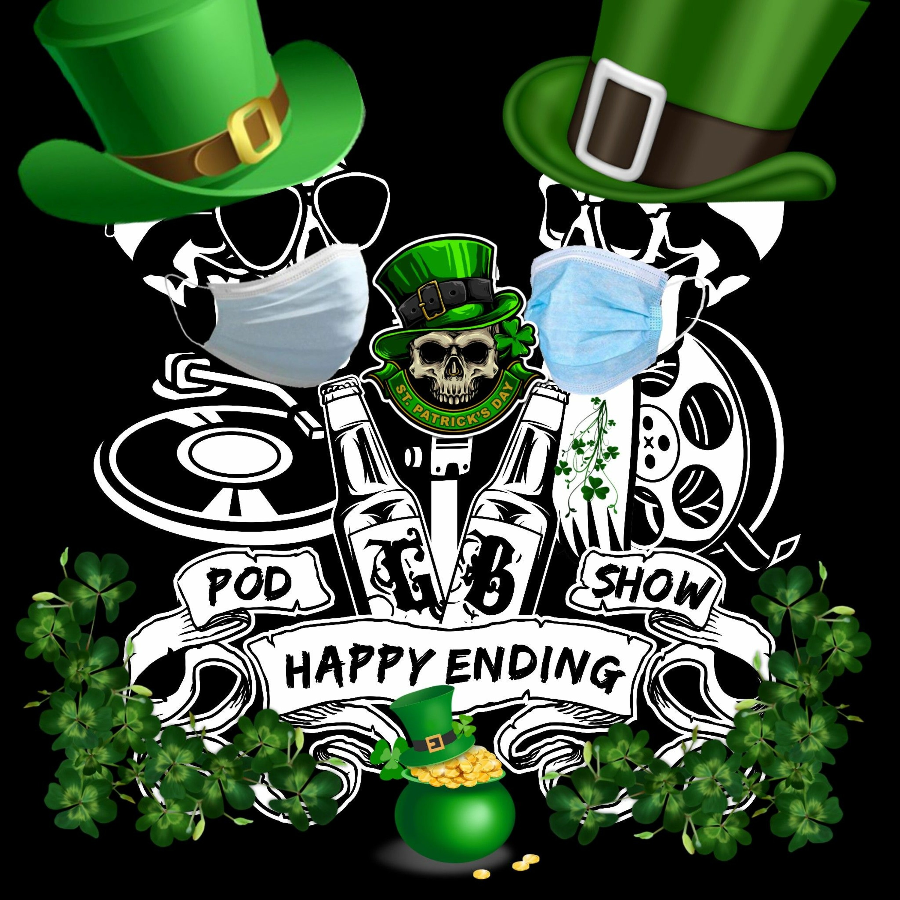 Episode 74 Coronavirus Happy Ending Pod Show St.Paddys Day Party episode artwork