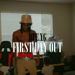 DTE YG - First Day Out (Official Music Video)