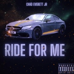 Ride For Me Ft. AMG