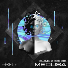 Cl04k, Sghob - Medusa