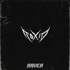 ToXid - Raver ( Free Download )