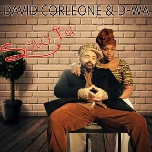 David Corleone & D-WA - Solo Tu