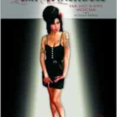 [READ] PDF 📍 Amy Winehouse: R & B, Jazz, & Soul Musician (Lives Cut Short) by David