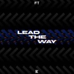 Full Throttle & K10398 - Lead The Way