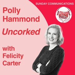 Ep. 924 Felicity Carter | Uncorked