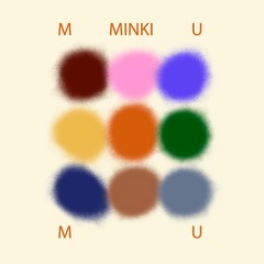 Minki Mumu - Love Me Till The End