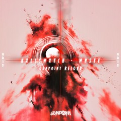 KXLLSWXTCH - WASTE (Gunpoint Reload)