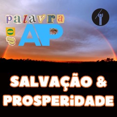 SALVAÇÃO E PROSPERIDADE