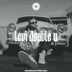 Levi Double U Quarantine Mix