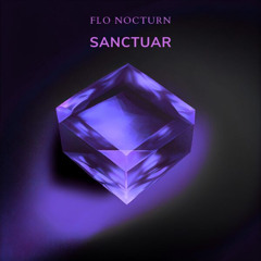 Flo Nocturn- Sanctuar