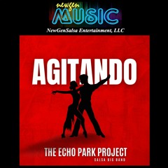 Agitando - Echo Park Project   (2023)
